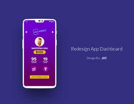 #5 for Redesign App Dashboard by jay198829
