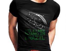 #59 for T-Shirt design for military brand in Brazil by sharmapartha