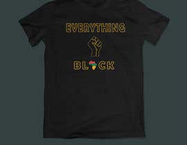 #55 for T-Shirt designs for pro-black/african american store av Adnanhabib02