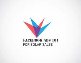 #30 para Logo for Facebook Ads 101 for Solar Sales por noorjahanbegum20