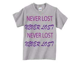 #5 Need a clothing design brand name is 
Never Lost részére GiaabbassI által