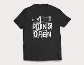 #16 para T-Shirt Print Design for Group &quot;Drink Open&quot; de JubairAhamed1