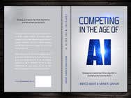 #125 za Book Cover for Harvard AI Book Project od redAphrodisiac