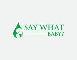 #45 for Say what baby? by karthikanairap