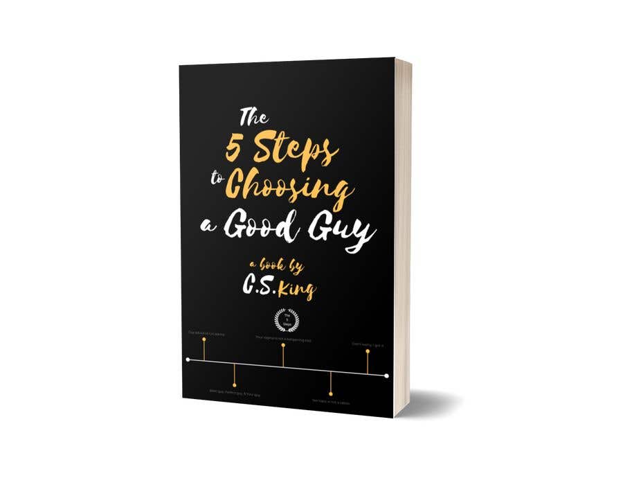 Penyertaan Peraduan #22 untuk                                                 The 5 Steps to Choosing a Good Guy Book Cover
                                            