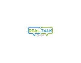 #86 Logo -  Real Talk Shop részére activedesigner99 által