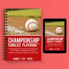 #23 untuk Book mockup for the Championship Families Playbook™ oleh warrenjoker