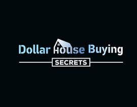 #128 dla Dollar House Secrets New Logo przez mahmudGd