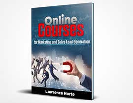 #28 para Create a Front Book Cover Image about Using Online Courses for Marketing and Sales Lead Generation por MUsmanAshraf123