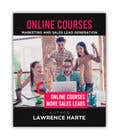 #65 for Create a Front Book Cover Image about Using Online Courses for Marketing and Sales Lead Generation by thedesignmedia