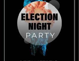 #30 for Build a Election Night Watch Party Flyer by Sammk3