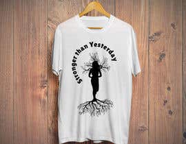 #12 ， T-Shirt black and white vector design silhouette for &quot;Stronger than Yesterday&quot; 来自 Tamim08