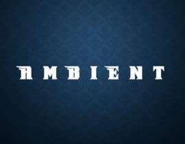 #22 สำหรับ Need the word AMBIENT in an illuminated font transparent background. โดย imfarrukh47