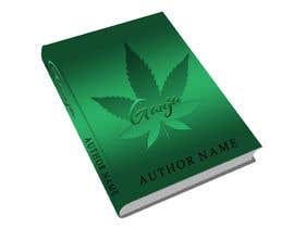 #10 para Create a novel weed themed cover image: Draw/create a novel marijuana themed image, which incorporates the word &quot;Ganja&quot; de shekogamer