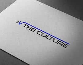 #26 for Logo &quot;For The Culture&quot; or &quot;IV The Culture&quot; by sreejolilming