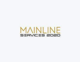 #393 for MAINLINE SERVICES 2020 by rahad000
