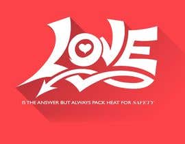 #73 pentru Love is the de către ExpertSajjad