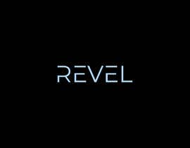 #333 for design &quot;revel&quot; a brand logo by nazzasi69