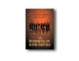 #43 para The Business Of Rave Parties - Book project de zinnatunnahar73