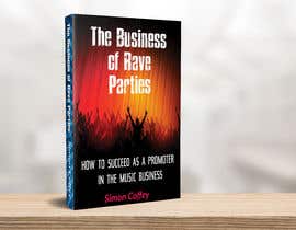 Akheruzzaman2222 tarafından The Business Of Rave Parties - Book project için no 55