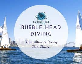 #4 for Banner for bubble head diving by seharwaheed1997