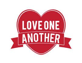 #113 for Love One Another af MoamenAhmedAshra