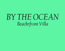 Chosen2019님에 의한 Name and tagline for a beachfront mini hotel을(를) 위한 #95