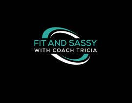 #153 pentru Need. Logo - Fit and Sassy With Coach Tricia de către mohasinalam143