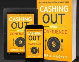 #33 untuk Cashing Out with Confidence Book Cover design oleh redAphrodisiac