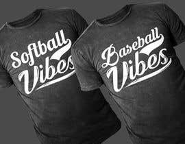 #71 dla Baseball/Softball Vibes T-shirt Design przez sajeebhasan166