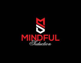 #56 para Logo for Mindful Seduction de Nazma3280