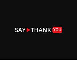 #17 cho &quot;Say Thank You&quot; Logo Needed bởi logo236ranjan