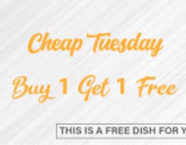 #6 for A sticker like in the 1st photo. Size 70x45mm. Suggest wording: ‘Cheap Tuesday. Buy 1 get 1 free.’ ‘This is a FREE dish for you’ af hassanilyasw