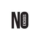 #296 for No Excuses by DesignsPakistan