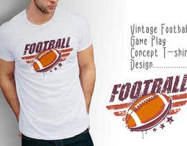 #28 pёr Vintage Football Game Play Concept T-shirt Design Wanted nga dreamquality