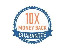 #51 for 10X Money Back Guarantee badge by boschista