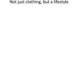 #8 para Slogan for Clothing brand de dhanrajmane586