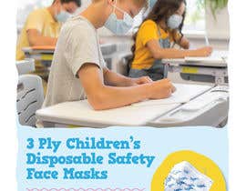 #26 for Sales Flyer that can also be uploaded to a website- Children&#039;s Safety Masks by denmiru