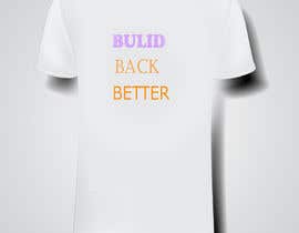 #82 for T-Shirt/Hoodie Design - Slogan by kaiumbadsha5