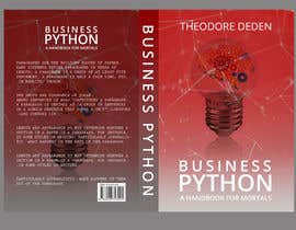 #335 dla Book cover art: Business Python for mortals przez TornadoGCC