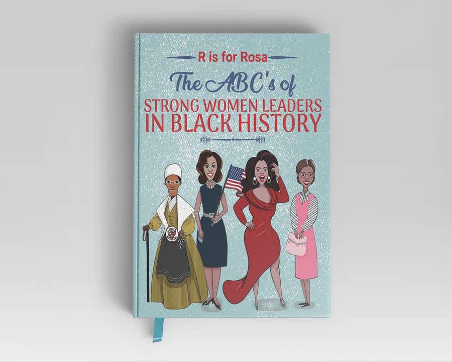 Tävlingsbidrag #15 för                                                 Book Cover - Strong Women Leaders in Black History
                                            