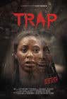 #7 for Create a Movie Poster - &quot;Trap&quot; (short film) af YiskahInc