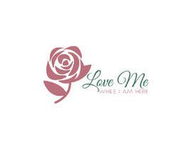 #39 for Logo &quot;Love me while im here&quot; by ZunairahF