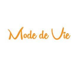 #38 untuk Design A Logo For Brand Name: Mode de Vie oleh BlackWhite13