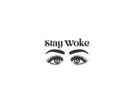 #23 untuk Stay Woke 2 - 22/12/2020 14:26 EST oleh logomaker5864