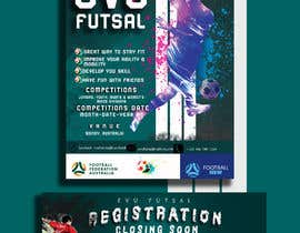 #9 for Create Me 1 x Flyer and 1 x Banner for my Facebook page, For my Futsal Competitions and Company by snsohan61