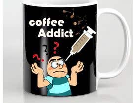 #44 untuk Mug Design &quot;coffee addict&quot; Need a graphic design also Please read description before summitting oleh nikitass1464