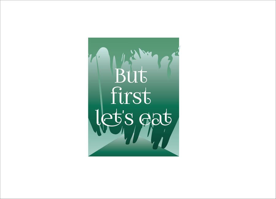 Contest Entry #140 for                                                 Design a Logo for but first, let's eat
                                            