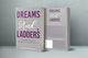 Ảnh thumbnail bài tham dự cuộc thi #278 cho                                                     Dreams & Ladders - Book Cover Design
                                                