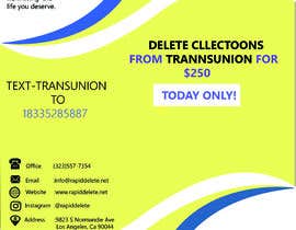 Nro 84 kilpailuun Transunion Collection Account Removal käyttäjältä abdurrahmanbiswa